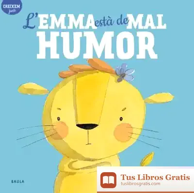 Descargar L'Emma Està De Mal Humor