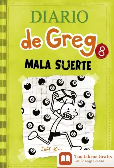 Descargar Diario De Greg 8. Mala Suerte de Jeff Kinney