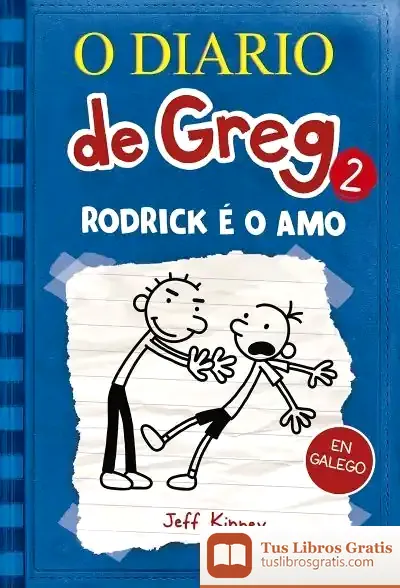 Descargar O Diario De Greg 2. Rodrick É O Amo de Jeff Kinney
