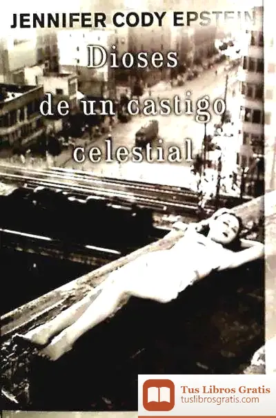 Descargar Dioses De Un Castigo Celestial