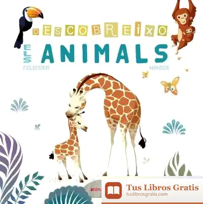 Descargar Descobreixo Els Animals de Jérôme Pelissier