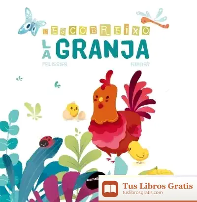 Descargar Descobreixo La Granja de Jérôme Pelissier