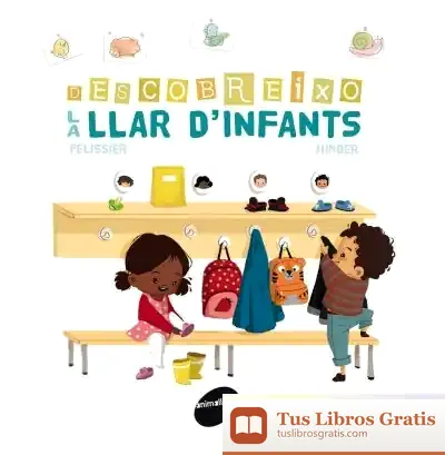 Descargar Descobreixo La Llar D'Infants de Jérôme Pelissier