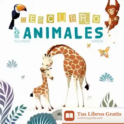 Descargar Descubro Los Animales de Jérôme Pelissier