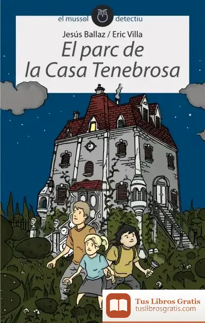 Descargar El Parc De La Casa Tenebrosa