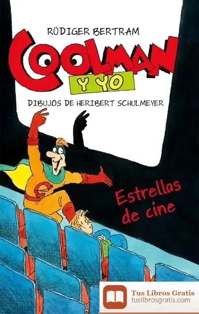 Descargar Coolman Y Yo. Estrellas Del Cine de Jesús Cortés
