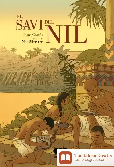 Descargar El Savi Del Nil de Jesús Cortés
