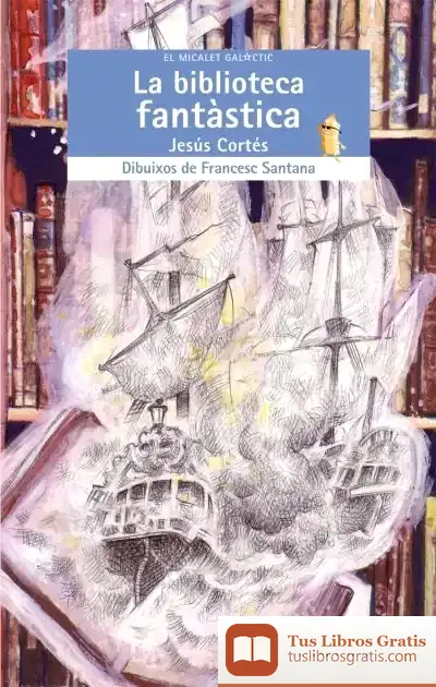 Descargar La Biblioteca Fantàstica de Jesús Cortés