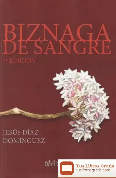 Descargar Biznaga De Sangre de Jesús Díaz Domínguez