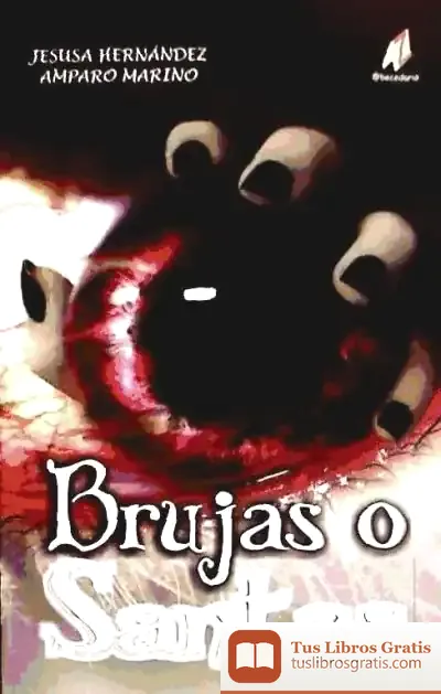 Descargar Brujas O Santas de Jesús Hernández