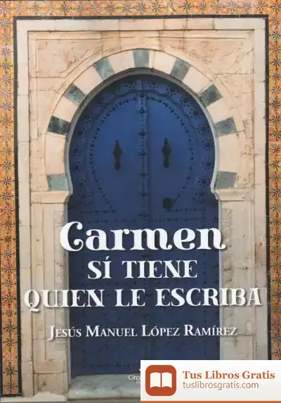 Descargar Carmen Sí Tiene Quien Le Escriba