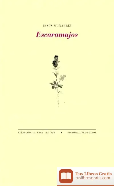 Descargar Escaramujos de Jesús Munárriz