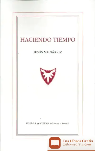 Descargar Haciendo Tiempo de Jesús Munárriz