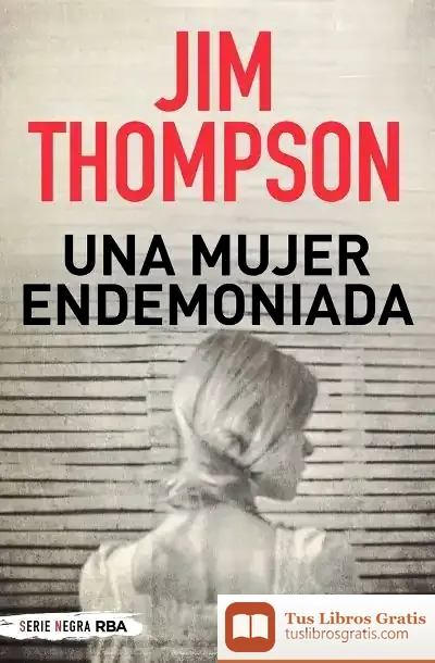Descargar Una Mujer Endemoniada de Jim Thompson
