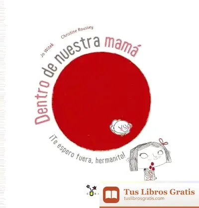 Descargar Dentro De Nuestra Mamá de Jo Witek