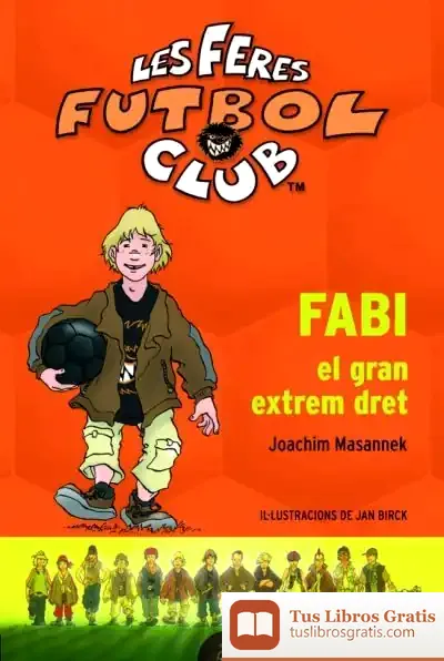 Descargar Fabi, El Gran Extrem Dret de Joachim Masannek
