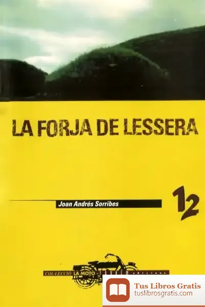 Descargar La Forja De Lessera de Enric Lluch