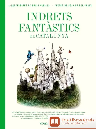 Descargar Indrets Fantàstics De Catalunya de Joan de Déu Prats
