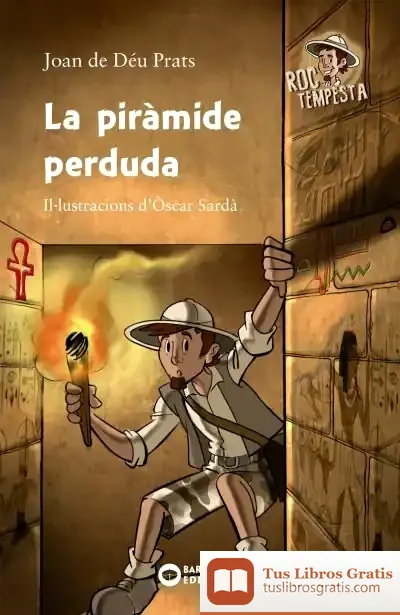 Descargar La Piràmide Perduda de Joan de Déu Prats