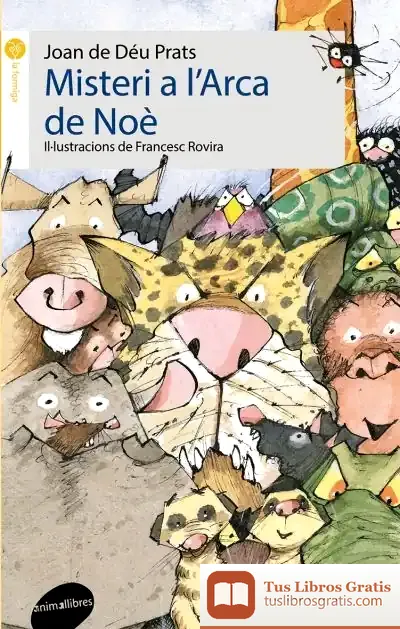 Descargar Misteri A L'Arca De Noé de Joan de Déu Prats