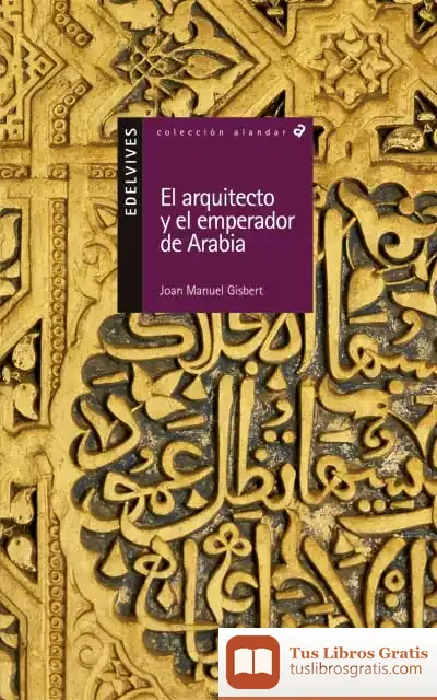 Descargar El Arquitecto Y El Emperador De Arabia