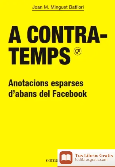 Descargar A Contratemps de Joan Maria Minguet Batllori
