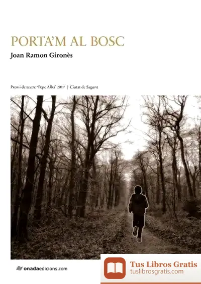 Descargar Porta'M Al Bosc de Joan Ramon Gironès Manich