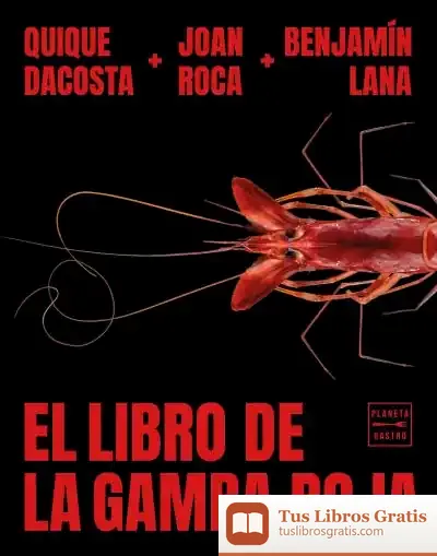 Descargar El Libro De La Gamba Roja de Joan Roca