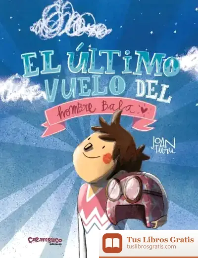 Descargar El Último Vuelo Del Hombre Bala
