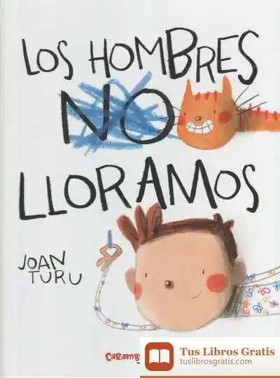 Descargar Los Hombres Lloramos
