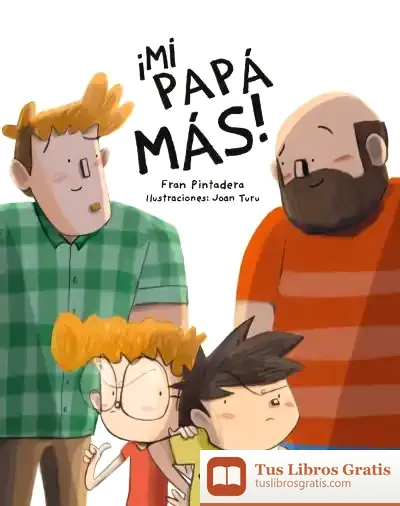 Descargar ¡Mi Papá Más!