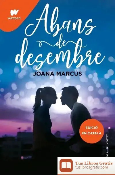 Descargar Abans De Desembre de Joana Marcus