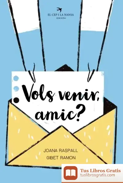 Descargar Vols Venir, Amic?