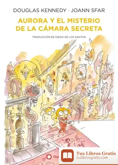 Descargar Aurora Y El Misterio De La Camara Secreta de Joann Sfar