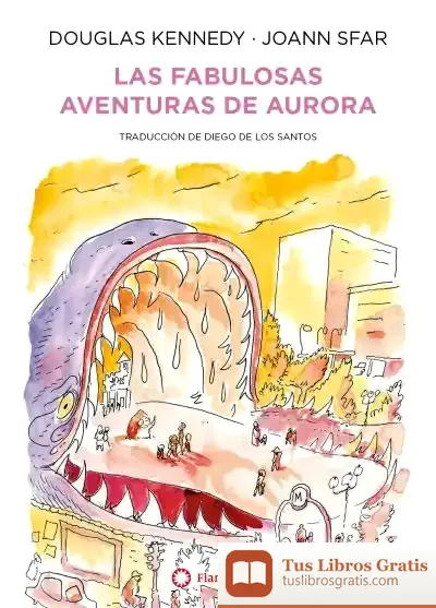 Descargar Las Fabulosas Aventuras De Aurora de Joann Sfar