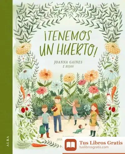Descargar ¡Tenemos Un Huerto!