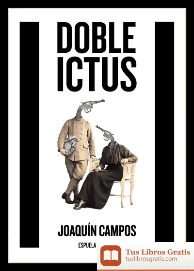 Descargar Doble Ictus de Joaquín Campos Román