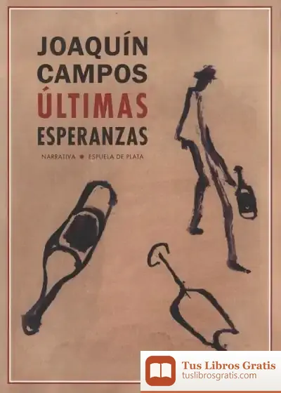 Descargar Últimas Esperanzas de Joaquín Campos Román