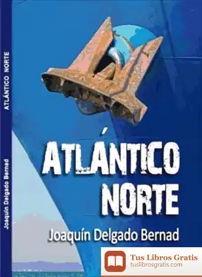 Descargar Atlántico Norte de Joaquín Delgado Bernad