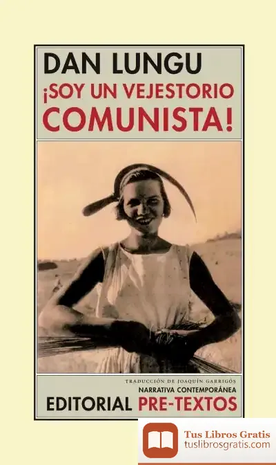Descargar ¡Soy Un Vejestorio Comunista!