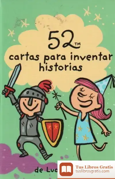 Descargar 52 Ideas Para Inventar Historias