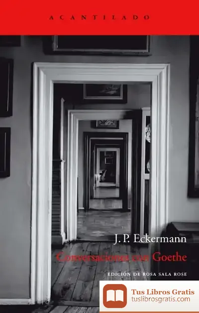 Descargar Conversaciones Con Goethe de Johann Peter Eckermann