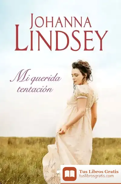 Descargar Mi Querida Tentación de Johanna Lindsey