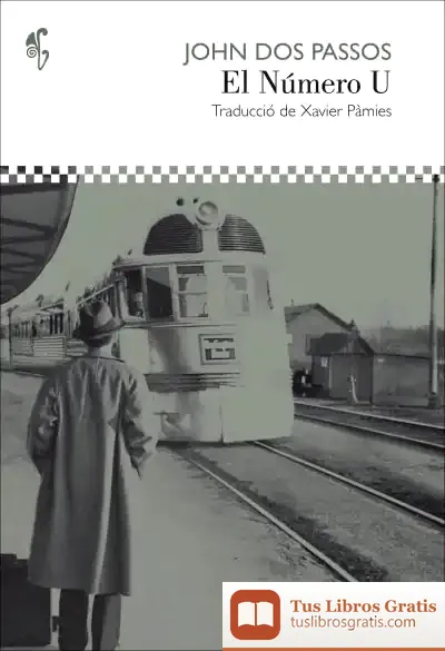 Descargar El Número U de John Dos Passos