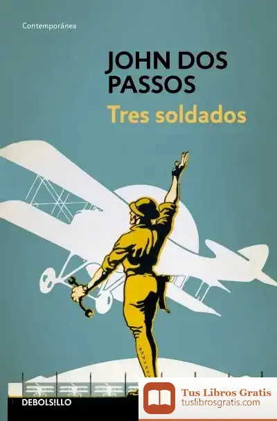 Descargar Tres Soldados de John Dos Passos