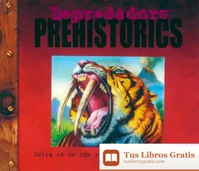 Descargar Depredadors. Depredadors Prehistorics