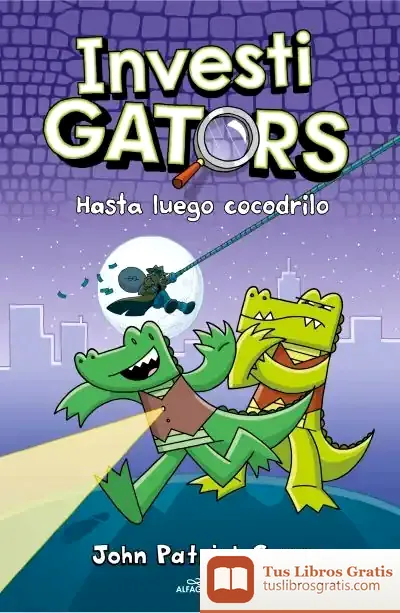 Descargar Investigators 3 - Hasta Luego, Cocodrilo