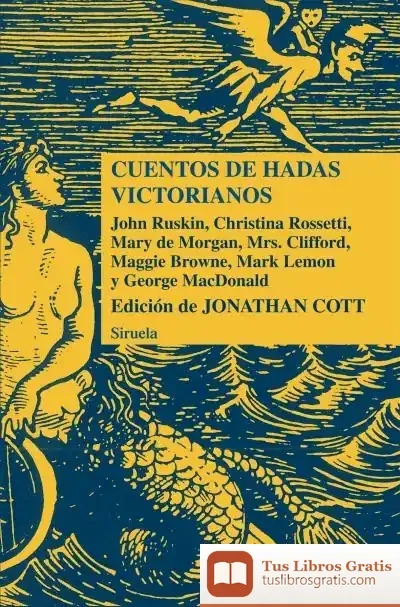 Descargar Cuentos De Hadas Victorianos de John Ruskin