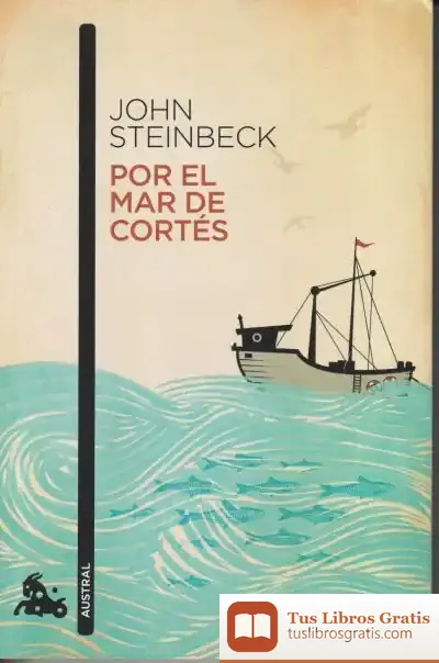 Descargar Por El Mar De Cortés de John Steinbeck