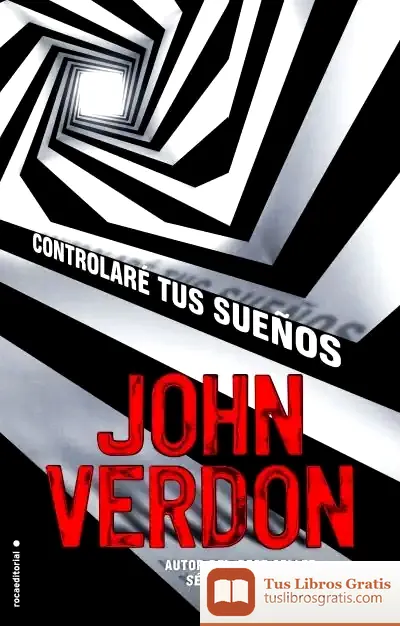 Descargar Controlaré Tus Sueños de John Verdon